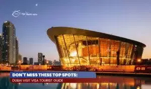 Tourist Places in Dubai | Dubai Visit Visa Blog Banner by Dubai Visit Visa