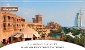 Dubai visa requirements for Cuban citizens | apply for a Dubai visa from Cuba blog banner by apply dubai visit visa