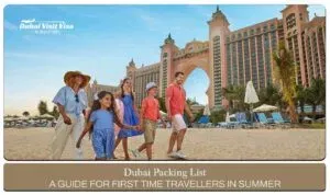 Dubai Packing List | Packing Checklist For Dubai In Summer blog banner by apply dubai visit visa