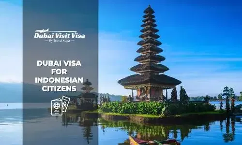 Dubai Visa for Indonesian Citizens