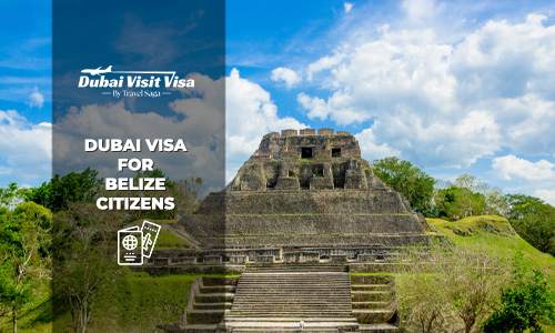 Apply Dubai Visa for Belize Citizens
