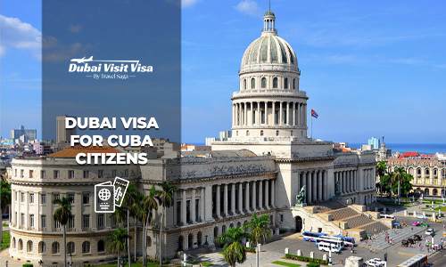 Apply Dubai Visa for Cuba Citizens