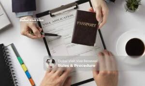 Dubai Visit Visa Renewal with extension options, eligibility requirements, and hassle-free stay solutions