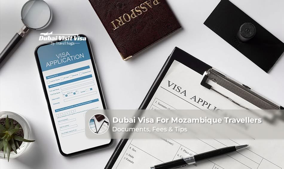 Dubai Visa for Mozambique Travellers with easy application guidance